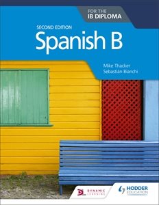 Imagen del vendedor de Spanish B for the IB Diploma a la venta por GreatBookPrices