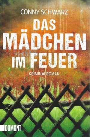 Seller image for Das Mdchen im Feuer Kriminalroman for sale by Flgel & Sohn GmbH