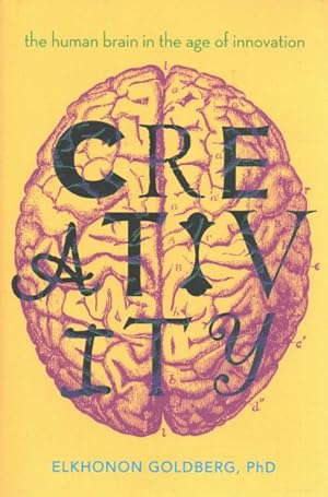 Image du vendeur pour Creativity : The Human Brain in the Age of Innovation mis en vente par GreatBookPrices