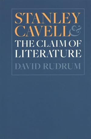 Seller image for Stanley Cavell and the Claim of Literature for sale by GreatBookPrices