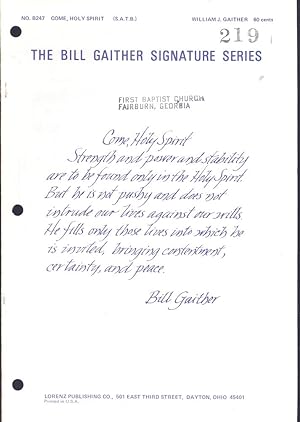 Seller image for Come Holy Spirit [The Bill Gaither Signature Series] for sale by Joseph Valles - Books