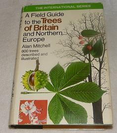 Immagine del venditore per A Field Guide to the Trees of Britain and Northern Europe venduto da Pheonix Books and Collectibles