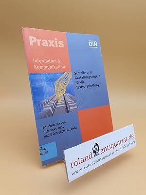 Bild des Verkufers fr Schreib- und Gestaltungsregeln fr die Textverarbeitung : Sonderdruck von DIN 5008:2001 und E DIN 5008/A1:2004 / Hrsg.: DIN, Deutsches Institut fr Normung e.V. / Praxis : Information & Kommunikation zum Verkauf von Roland Antiquariat UG haftungsbeschrnkt