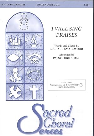 Image du vendeur pour I will sing praises, for SAB voiceds, accompanied [Sacred Choral Series] mis en vente par Joseph Valles - Books