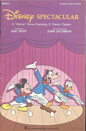 Seller image for Disney spectacular, A "Minnie" revue featruing 21 Disney classics, for unison/2-part voices and piano for sale by Joseph Valles - Books