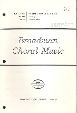 Seller image for My Lord is near me all the time (SATB) [Broadman Choral Music (Series)] for sale by Joseph Valles - Books