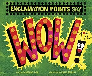 Image du vendeur pour Exclamation Points Say Wow! mis en vente par GreatBookPrices