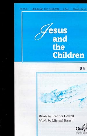 Immagine del venditore per Jesus and the Children, for two-part mixed voices, accompanied, with optional children's choir venduto da Joseph Valles - Books