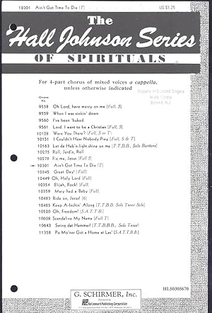 Immagine del venditore per Ain't got time to die, for full chorus of mixed voices and tenor solo [The Hall Johnson Series of Spirituals] venduto da Joseph Valles - Books