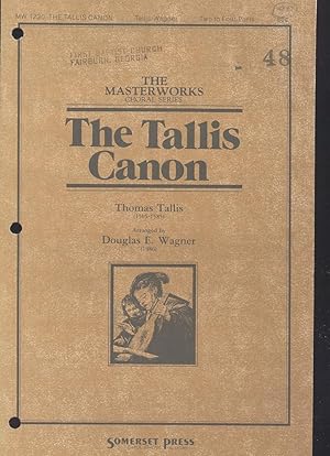 Seller image for The Tallis Canon, for two to four parts, any combination of voices and accompaniment [The Masterworks Choral Series] for sale by Joseph Valles - Books