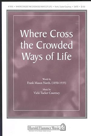 Seller image for Where cross the crowded ways of life for SATB voices, accompanied for sale by Joseph Valles - Books