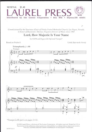 Seller image for Lord, how majestic is Your Name, for SATB and organ with optional trumpet in B flat for sale by Joseph Valles - Books