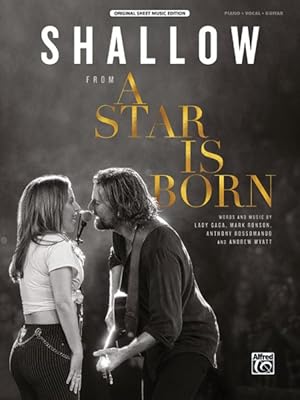 Imagen del vendedor de Shallow : From a Star Is Born, Piano, Vocal, Guitar, Sheet Music a la venta por GreatBookPrices