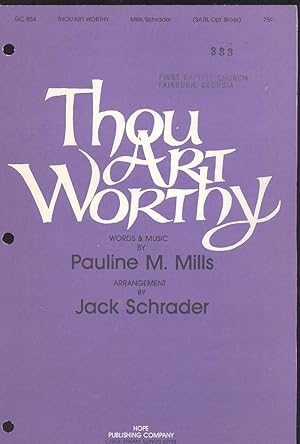 Seller image for Thou art worthy, for SATB and piano with optional brass and timpani for sale by Joseph Valles - Books