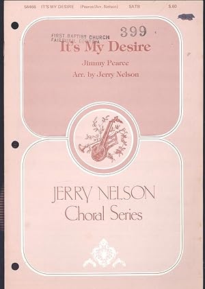 Imagen del vendedor de It's my desire [Jerry Nelson Choral Series] a la venta por Joseph Valles - Books