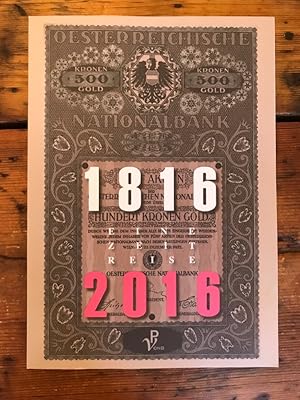 1816 - 2016: Eine Zeitreise - Jubliäumsschrift der Vereinigung der Pensionisten der Oesterreichis...