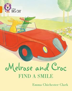 Seller image for Melrose and Croc Find a Smile : Band 06/Orange for sale by GreatBookPrices