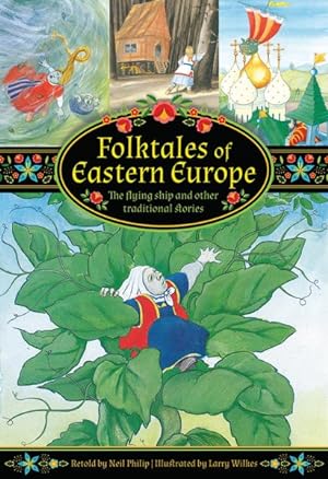 Bild des Verkufers fr Folktales of Eastern Europe : The Flying Ship and Other Traditional Stories zum Verkauf von GreatBookPrices