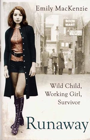 Seller image for Runaway : Wild Child, Working Girl, Survivor for sale by Adelaide Booksellers