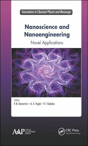 Imagen del vendedor de Nanoscience and Nanoengineering : Novel Applications a la venta por GreatBookPrices