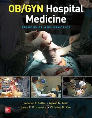 Seller image for OB/GYN Hospital Medicine : Principles and Practice for sale by GreatBookPrices