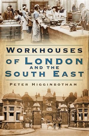 Seller image for Workhouses of London and the South East for sale by GreatBookPrices