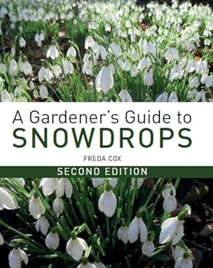 Bild des Verkufers fr Gardener's Guide to Snowdrops zum Verkauf von GreatBookPrices