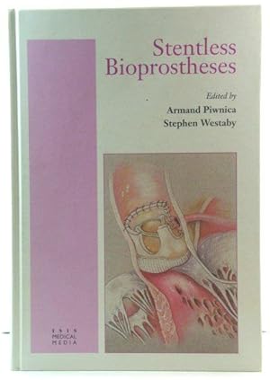 Image du vendeur pour Stentless Bioprostheses mis en vente par PsychoBabel & Skoob Books