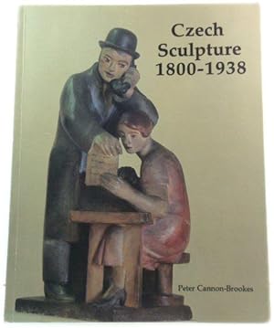 Seller image for Czech Sculpture, 1800 - 1938 for sale by PsychoBabel & Skoob Books