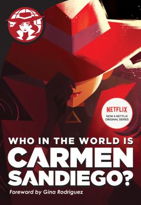 Bild des Verkufers fr Who in the World Is Carmen Sandiego? (Hardback or Cased Book) zum Verkauf von BargainBookStores
