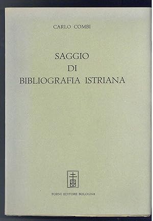 Immagine del venditore per Saggio di Bibliografia Istriana venduto da Miliardi di Parole