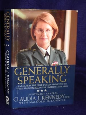 Seller image for Generally Speaking: A Memoir by the First Woman Promoted to Three-Star General in the United States Army for sale by Gil's Book Loft