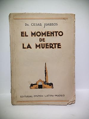 Imagen del vendedor de El momento de la muerte a la venta por Librera Miguel Miranda