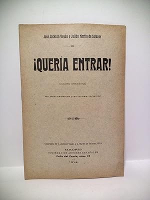Immagine del venditore per Quera entrar!. (Cuadro dramtico en dos escenas y en prosa) venduto da Librera Miguel Miranda