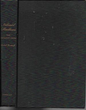 Image du vendeur pour Nathaniel Hawthorne: The American Years mis en vente par Bookfeathers, LLC