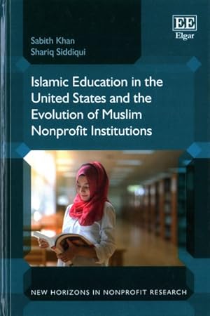 Bild des Verkufers fr Islamic Education in the United States and the Evolution of Muslim Nonprofit Institutions zum Verkauf von GreatBookPrices