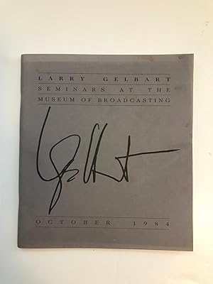 LARRY GELBART: Seminars at the Museum of Broadcasting - October 1984 (SIGNED)