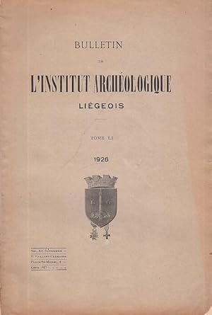 Image du vendeur pour Bulltetin Archologique Ligeois, Tome LI, 1926. mis en vente par Antiquariat Carl Wegner