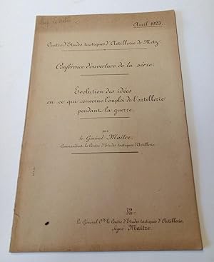 Évolution des idées en ce qui concerne l'emploi de l'artillerie pendant la guerre