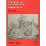 Seller image for Kirkham Priory from Foundation to Dissolution (Borthwick Papers) for sale by Joseph Burridge Books