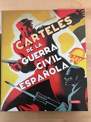 Imagen del vendedor de CARTELES DE LA GUERRA CIVIL ESPAOLA :Atlas ilustrado de a la venta por LA TIENDA DE PACO