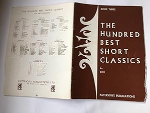 Immagine del venditore per The Hundred Best Short Classics for the Pianoforte in Seven Graded Books. Book Three venduto da Book Souk