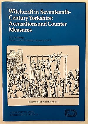 Seller image for Witchcraft in Seventeenth-century Yorkshire: Accusations and Counter Measures (Borthwick Papers) for sale by Joseph Burridge Books