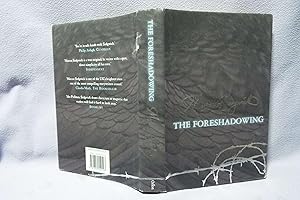 Seller image for The Foreshadowing : Signed : First printing for sale by PW Books