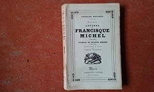 Lettres à Francisque Michel (1848-1870) - Journal de Prosper Mérimée (1860-1868)