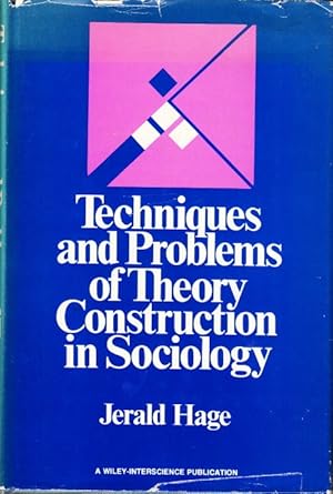 Imagen del vendedor de Techniques and Problems of Theory Construction in Sociology. a la venta por Centralantikvariatet