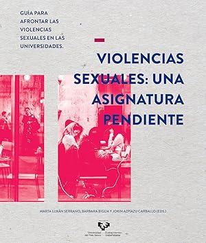 Imagen del vendedor de VIOLENCIAS SEXUALES: UNA ASIGNATURA PENDIENTE. GUA PARA AFR a la venta por Imosver