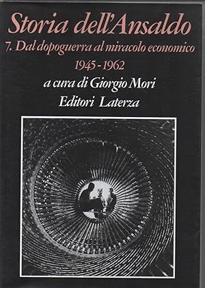 Storia dell'Ansaldo 7. Dal dopoguerra al miracolo economico 1945-1962