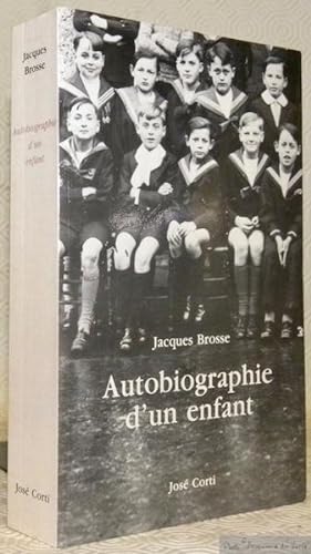 Image du vendeur pour Autobiographie d'un enfant. mis en vente par Bouquinerie du Varis