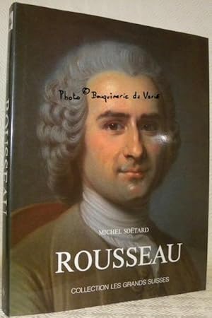 Bild des Verkufers fr Jean-Jacques Rousseau. Collection Les grands suisses 6. zum Verkauf von Bouquinerie du Varis